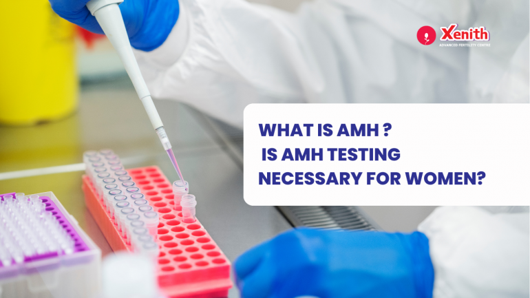 What is AMH - Is AMH Testing Necessary for Women